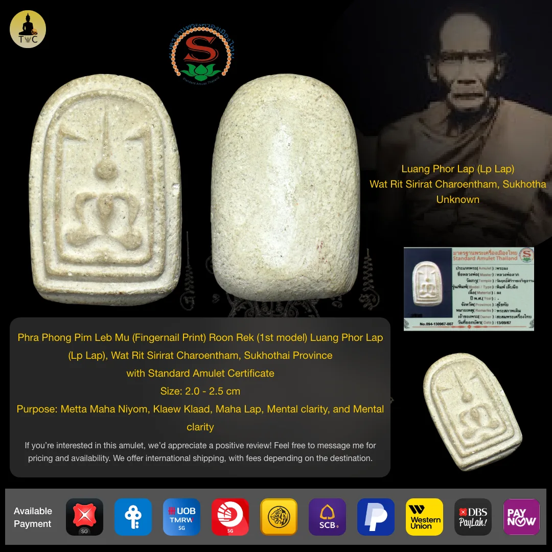 Phra Phong Pim Leb Mu (Fingernail Print) Roon Rek (1st model) Luang Phor Lap (Lp Lap), Wat Rit Sirirat Charoentham