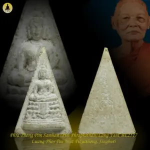 Phra Phong Pim Samlian Pim Phraprathan Lang Yant BE2517 Nur Phong Luang Phor Pae Wat Pikulthong, Singburi