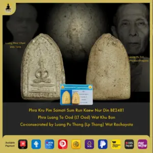 Phra Phong Suan Ruen Kaew BE2484 Luang Phor Choti Wat Tano – Luang Pu Toh joined the consecration