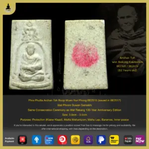Phra Phutta Archan Toh Roop Muen Nur Phong BE2515 (issued in BE2517)  Wat Phrom Suwan Samakhi – Same Consecration Ceremony as Wat Rakang 100-Year Anniversary Edition