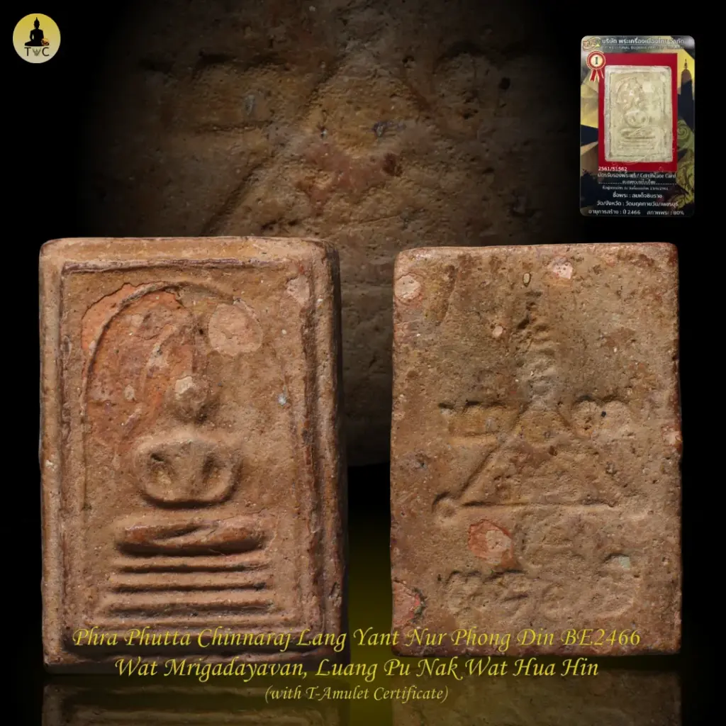 Phra Phutta Chinnaraj Lang Yant Nur Phong Din BE2466 Wat Mrigadayavan, Luang Pu Nak Wat Hua Hin Thai amulet