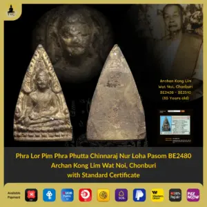 Phra Phutta Chinnaraj Nur Loha Pasom BE2480 Archan Kong Lim Wat Noi, Chonburi