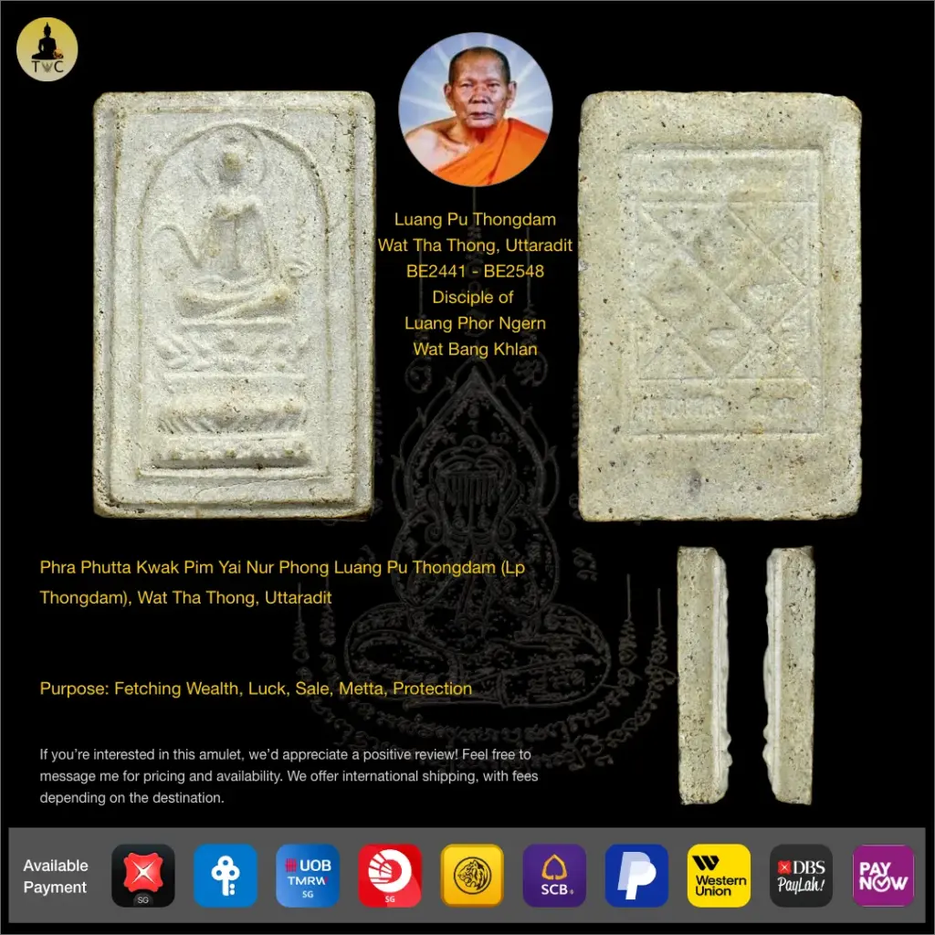 Phra Phutta Kwak Pim Yai Nur Phong Luang Pu Thongdam (Lp Thongdam), Wat Tha Thong, Uttaradit Thai amulet