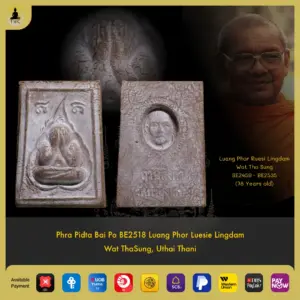 Phra Pidta Bai Po BE2518 Luang Phor Luesie Lingdam Wat ThaSung, Uthai Thani