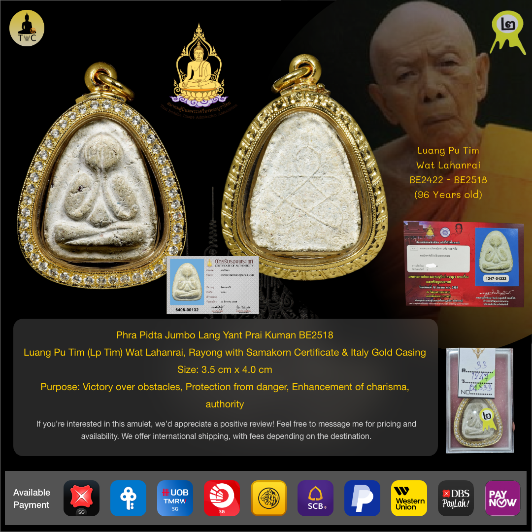Phra Pidta Jumbo Lang Yant Prai Kuman BE2518 Luang Pu Tim Wat Lahanrai
