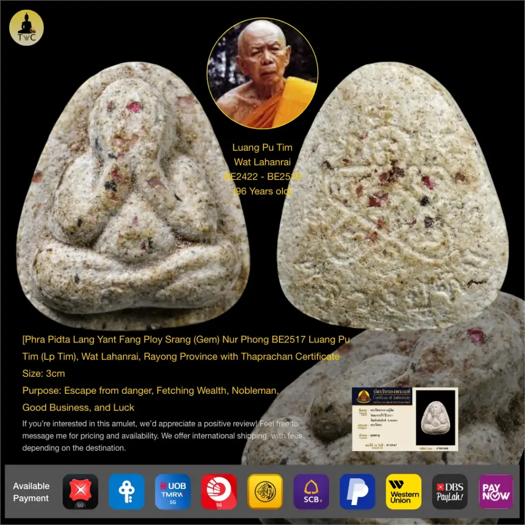 Phra Pidta Lang Yant Fang Ploy Srang (Gem) Nur Phong BE2517 Luang Pu Tim (Lp Tim), Wat Lahanrai, Rayong Province (1st Piece) Thai amulet
