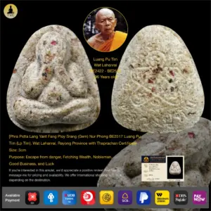 Phra Pidta Lang Yant Fang Ploy Srang (Gem) Nur Phong BE2517 Luang Pu Tim (Lp Tim), Wat Lahanrai, Rayong Province (1st Piece)