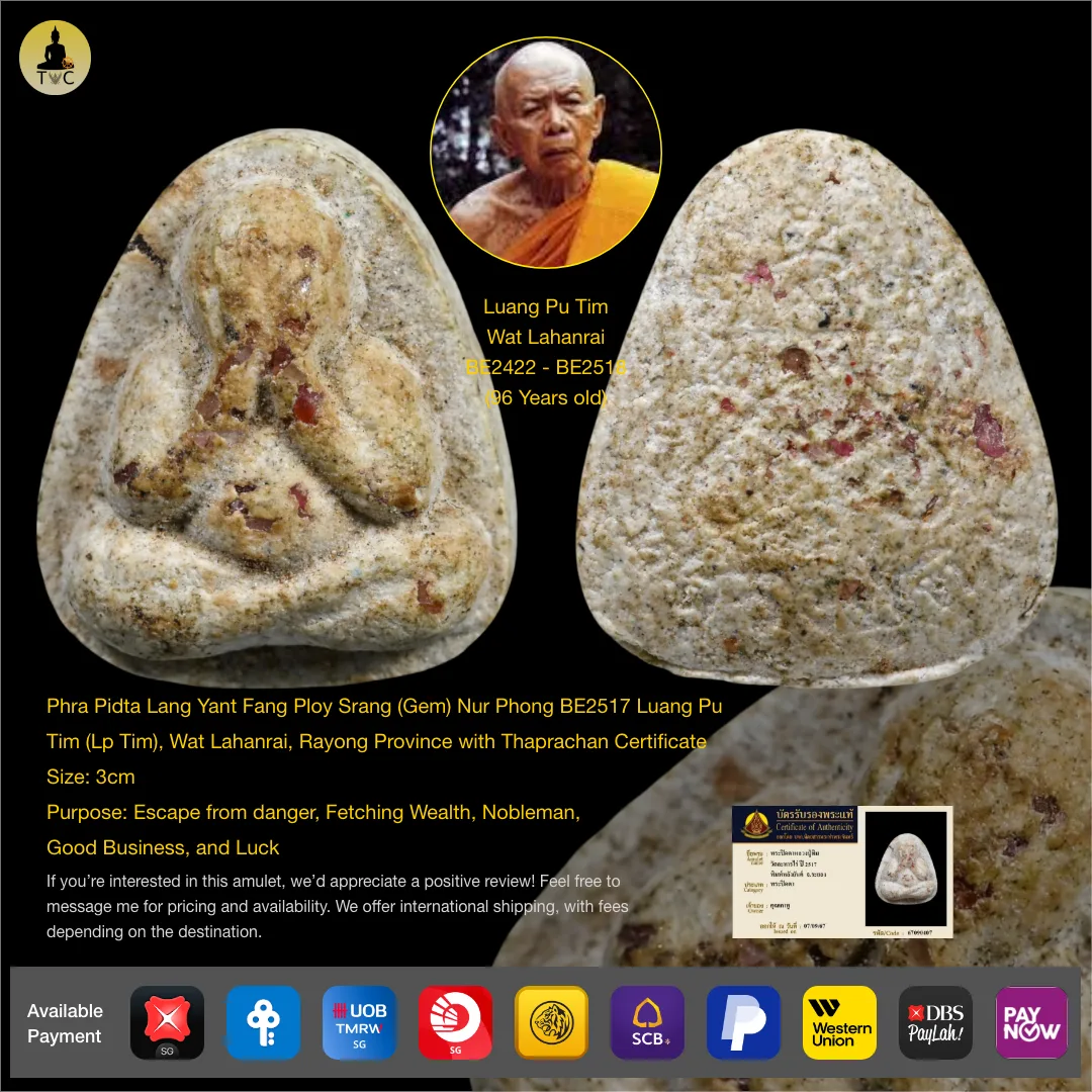 Phra Pidta Lang Yant Fang Ploy Srang (Gem) Nur Phong BE2517 Luang Pu Tim (Lp Tim), Wat Lahanrai, Rayong Province (2nd Piece)