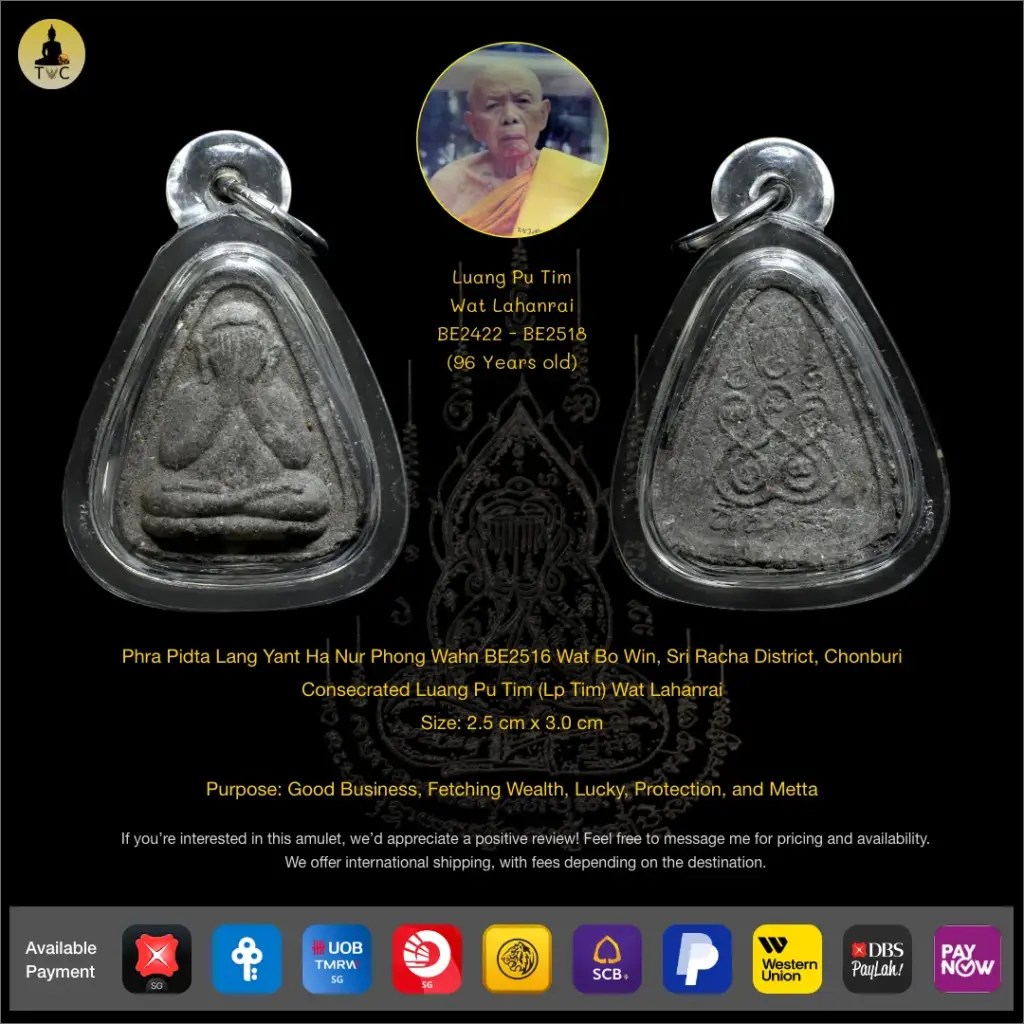 Phra Pidta Lang Yant Ha Nur Phong Wahn BE2516 Wat Bo Win, Sri Racha District, Chonburi Consecrated by Luang Pu Tim (Lp Tim) Wat Lahanrai Thai amulet