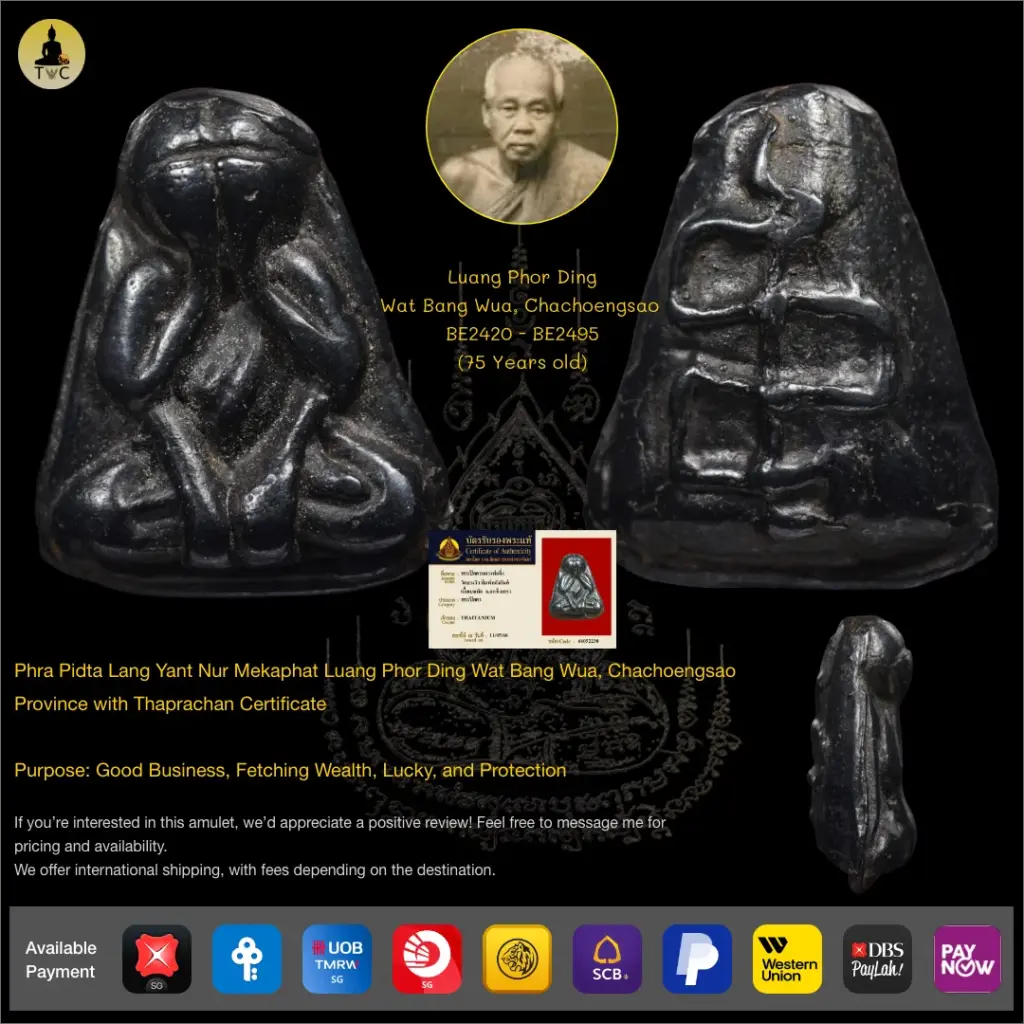 Phra Pidta Lang Yant Nur Mekaphat Luang Phor Ding (Lp Ding) Wat Bang Wua, Chachoengsao Province Thai amulet