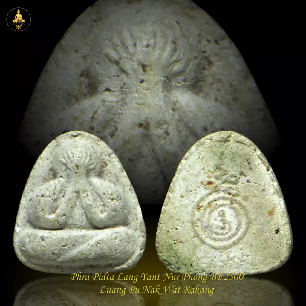 Phra Pidta Lang Yant Nur Phong BE2500 Luang Pu Nak Wat Rakang Thai amulet