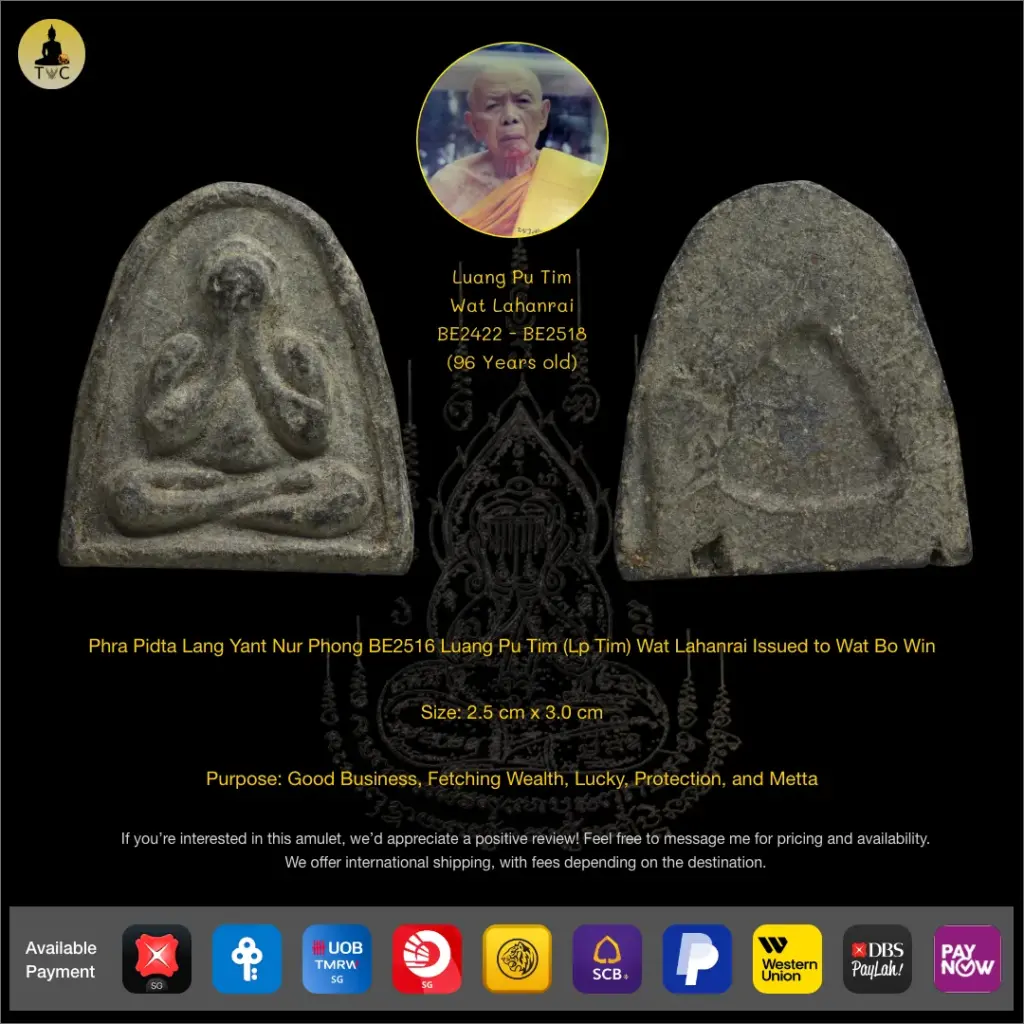 Phra Pidta Lang Yant Nur Phong BE2516 Luang Pu Tim (Lp Tim) Wat Lahanrai Issued to Wat Bo Win Thai amulet