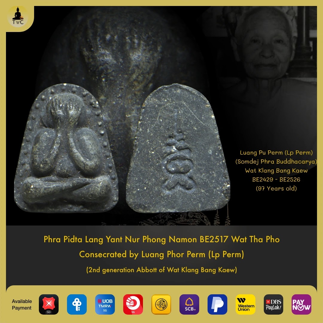 Phra Pidta Lang Yant Nur Phong Namon BE2517 Wat Tha Pho Consecrated by Luang Phor Perm (Lp Perm)  (2nd generation Abbott of Wat Klang Bang Kaew)