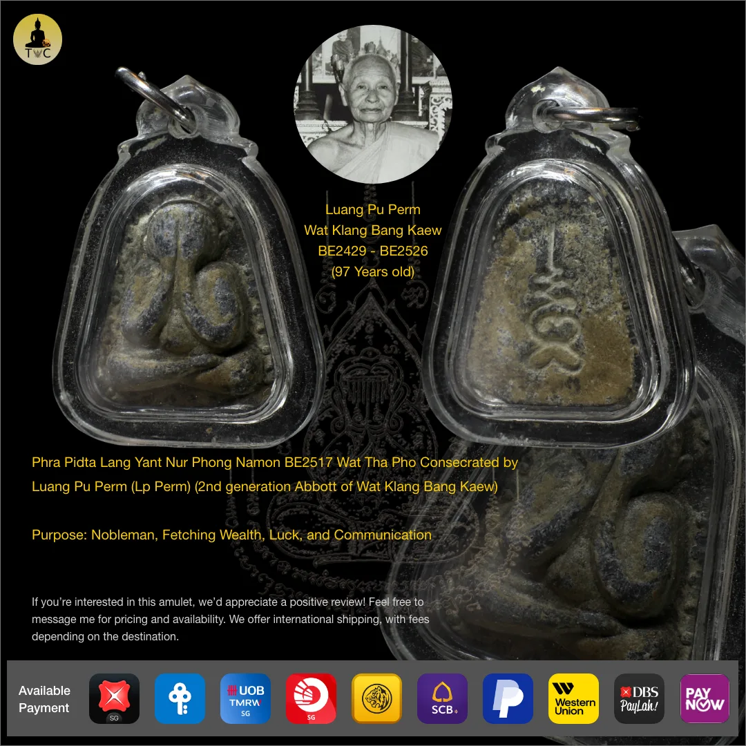 Phra Pidta Lang Yant Nur Phong Namon BE2517 Wat Tha Pho Consecrated by Luang Pu Perm (Lp Perm) (2nd generation Abbott of Wat Klang Bang Kaew)