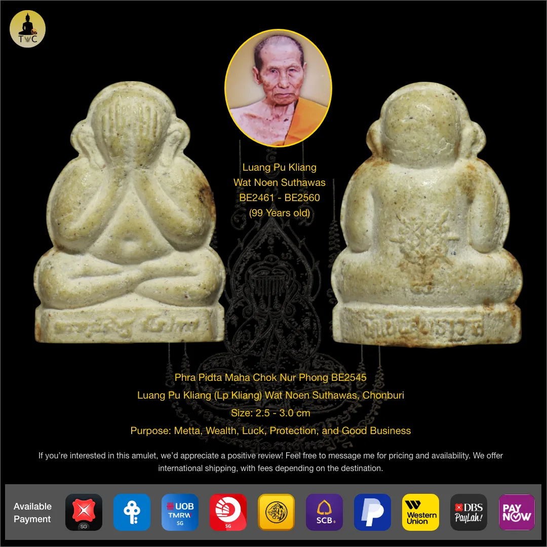 Phra Pidta Maha Chok Nur Phong BE2545 Luang Pu Kliang (Lp Kliang) Wat Noen Suthawas, Chonburi