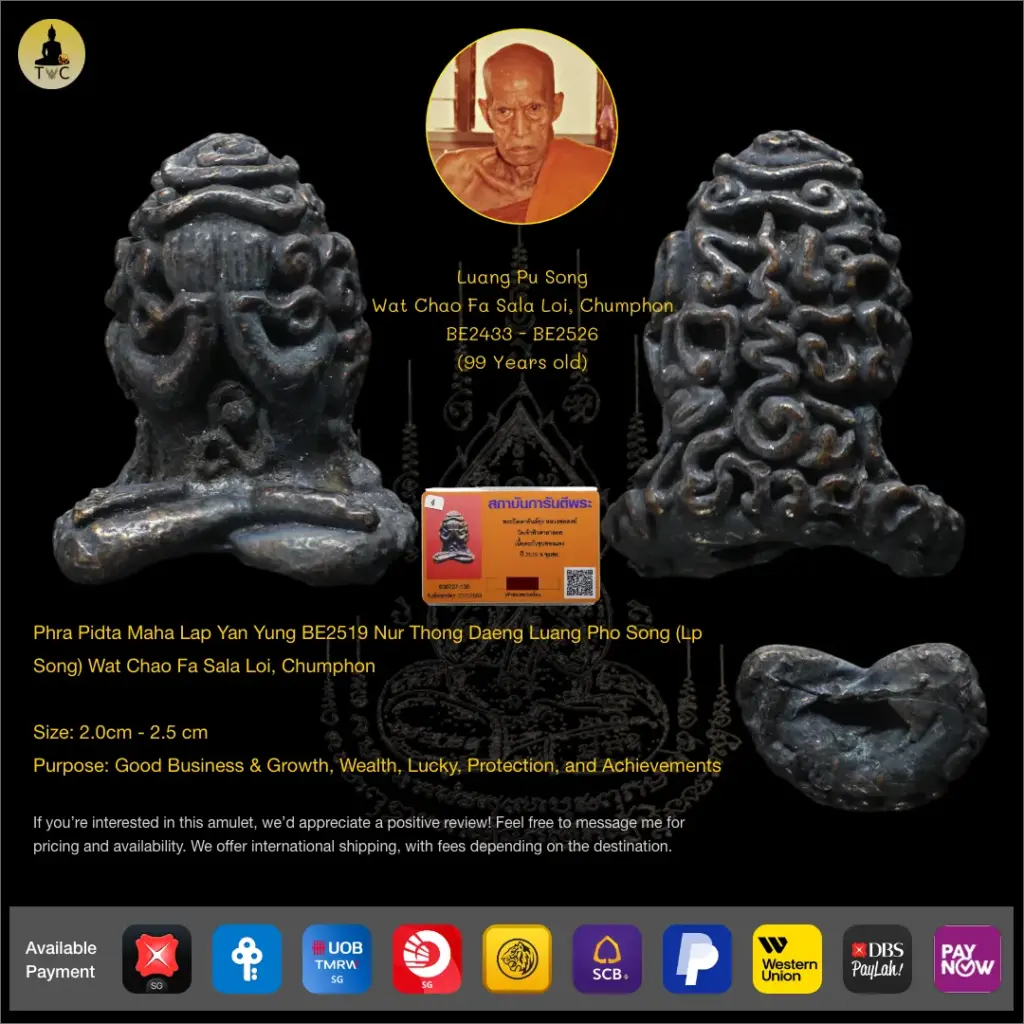 Phra Pidta Maha Lap Yan Yung BE2519 Nur Thong Daeng Luang Pu Song (Lp Song) Wat Chao Fa Sala Loi, Chumphon Thai amulet