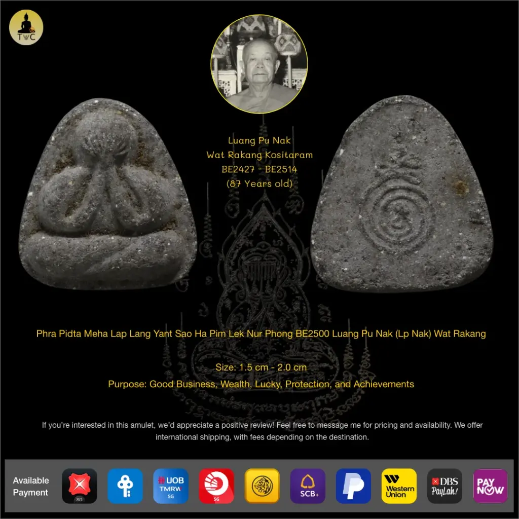 Phra Pidta Meha Lap Lang Yant Sao Ha Pim Lek Nur Phong BE2500 Luang Pu Nak (Lp Nak) Wat Rakang Thai amulet