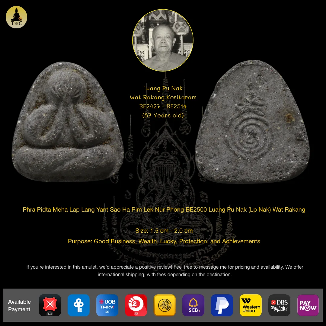 Phra Pidta Meha Lap Lang Yant Sao Ha Pim Lek Nur Phong BE2500 Luang Pu Nak (Lp Nak) Wat Rakang