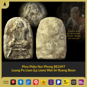 Phra Pidta Nur Phong BE2497 Luang Pu Liam Wat Sri Rueng Boon
