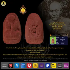 Phra Pidta Nur Phong Daeng (Red Powder) BE2515-2516 Luang Pu Khai (Lp Khai) Wat Chernglen Bangkok  (encased with 925 silver casing)