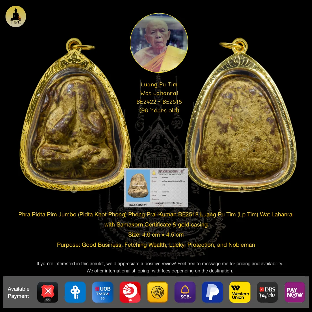 Phra Pidta Pim Jumbo (Pidta Khot Phong) Phong Prai Kuman BE2518 Luang Pu Tim (Lp Tim) Wat Lahanrai