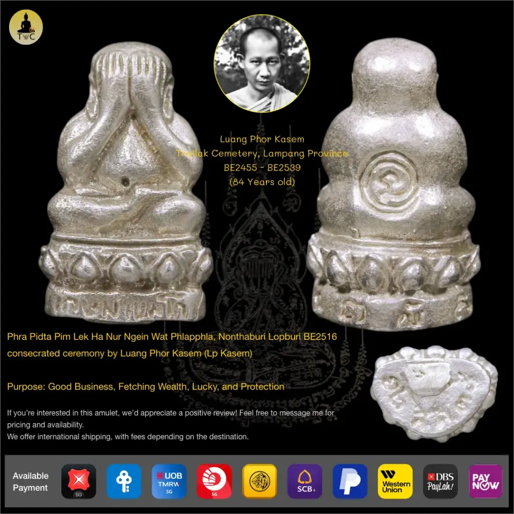 Phra Pidta Pim Lek Ha Nur Ngern Wat Phlapphla, Nonthaburi Lopburi BE2516 consecrated ceremony by Luang Phor Kasem Thai amulet