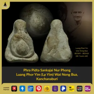 Phra Pidta Sankajai BE 2400–2453 Luang Phor Yim Wat Nong Bua