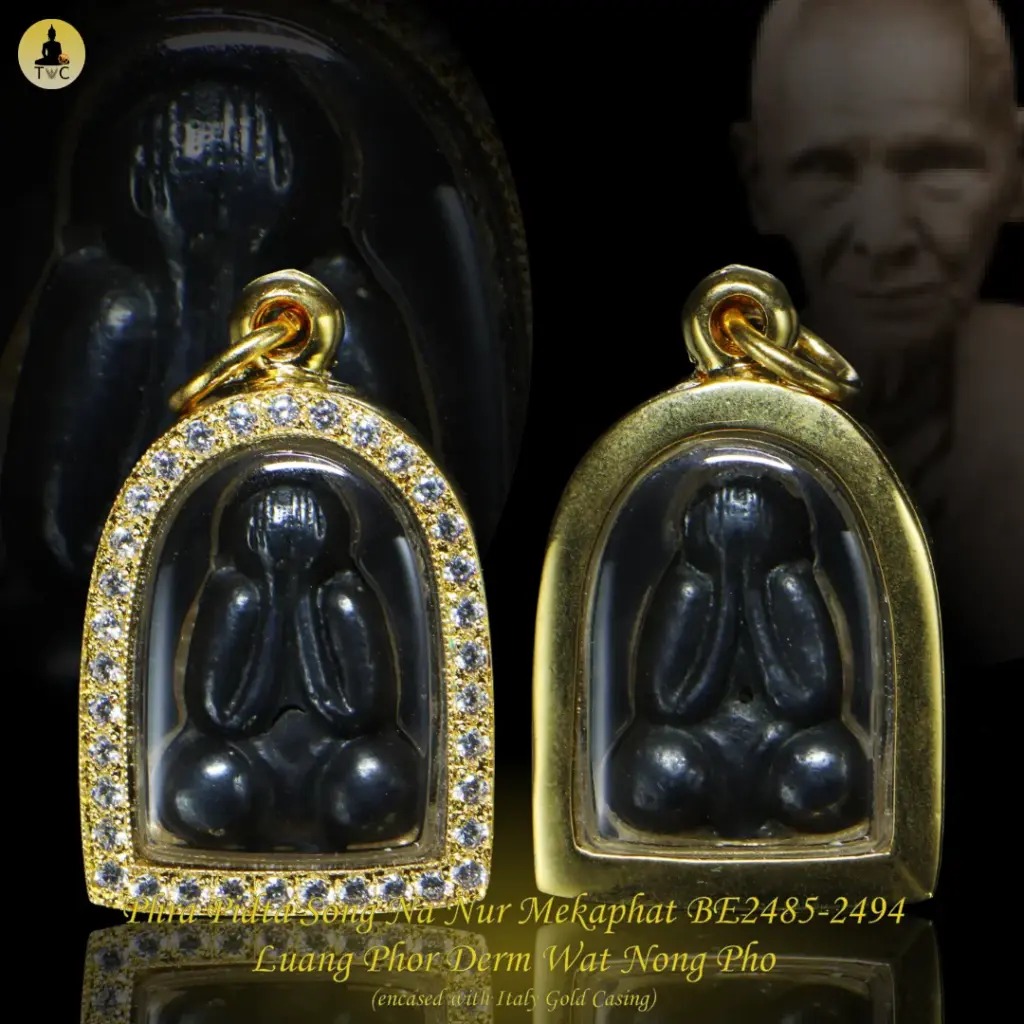 Phra Pidta Song Na Nur Mekaphat BE2485-2494 Luang Phor Derm Wat Nong Pho (encased with Italy Gold Casing) Thai amulet