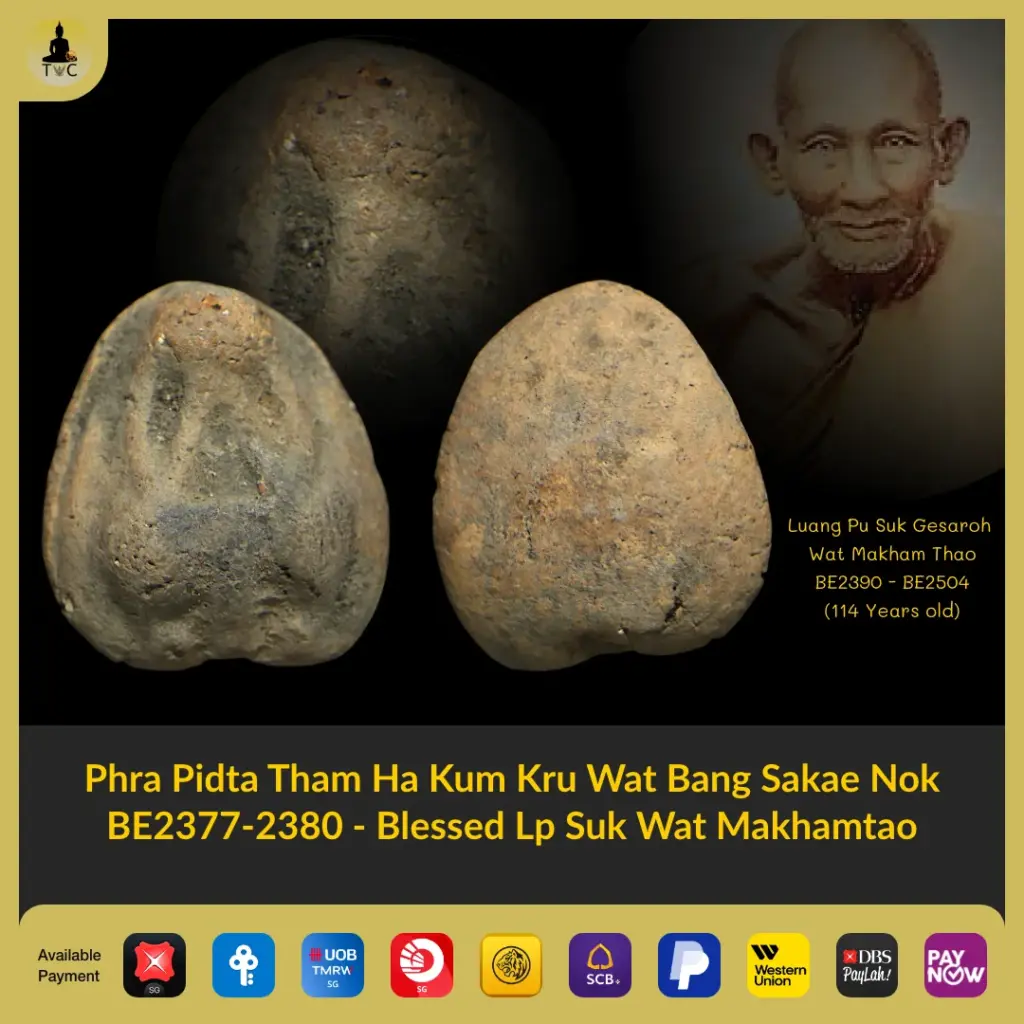 Phra Pidta Tham Ha Kum Kru Wat Bang Sakae Nok BE2377-2380 Lp Suk Wat Makhamtao Thai amulet