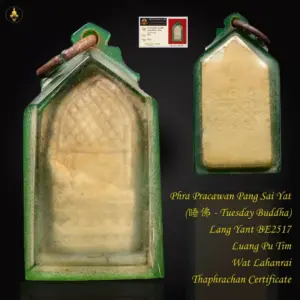 Phra Pracawan Pang Sai Yat (睡佛 – Tuesday Buddha) Lang Yant Nur Phong BE2517 Luang Pu Tim Wat Lahanrai  Thaphrachan Certificate