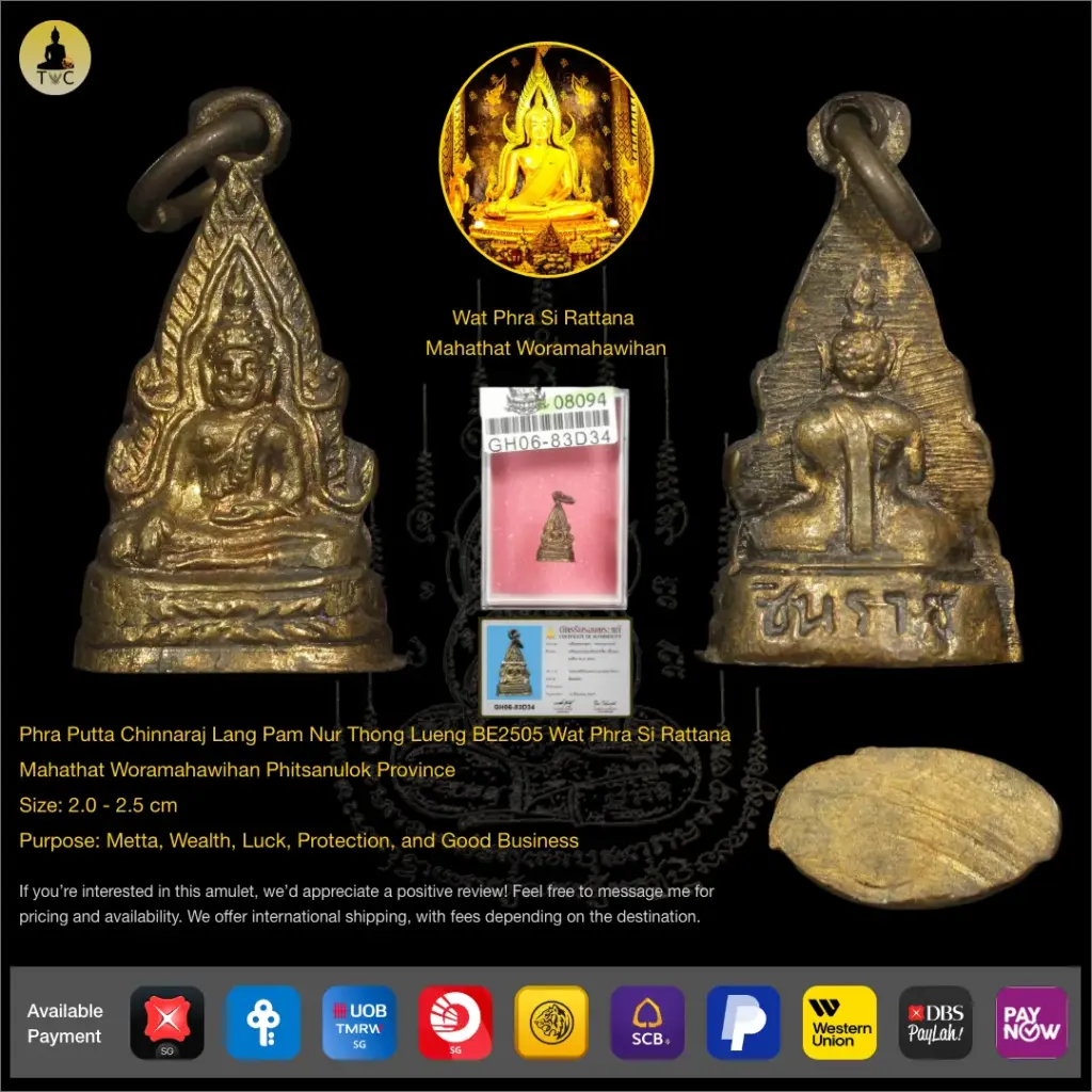 Phra Putta Chinnaraj 成功佛 Lang Pam Nur Thong Lueng BE2505 Wat Phra Si Rattana Mahathat Woramahawihan Phitsanulok Thai amulet