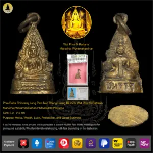 Phra Putta Chinnaraj 成功佛 Lang Pam Nur Thong Lueng BE2505 Wat Phra Si Rattana Mahathat Woramahawihan Phitsanulok