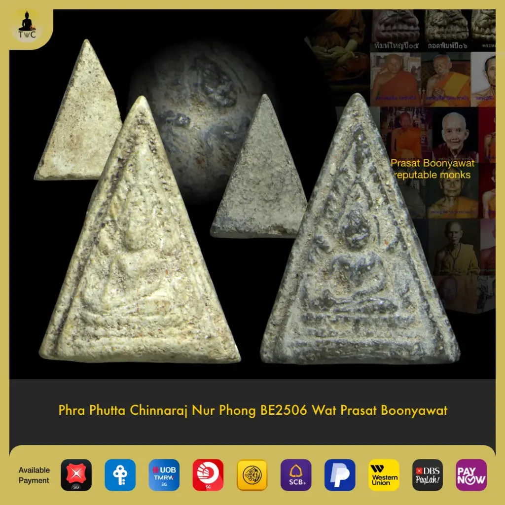 Phra Putta Chinnaraj Nur Phong BE2506 Wat Prasat Boonyawat (Big Ceremony) Thai amulet
