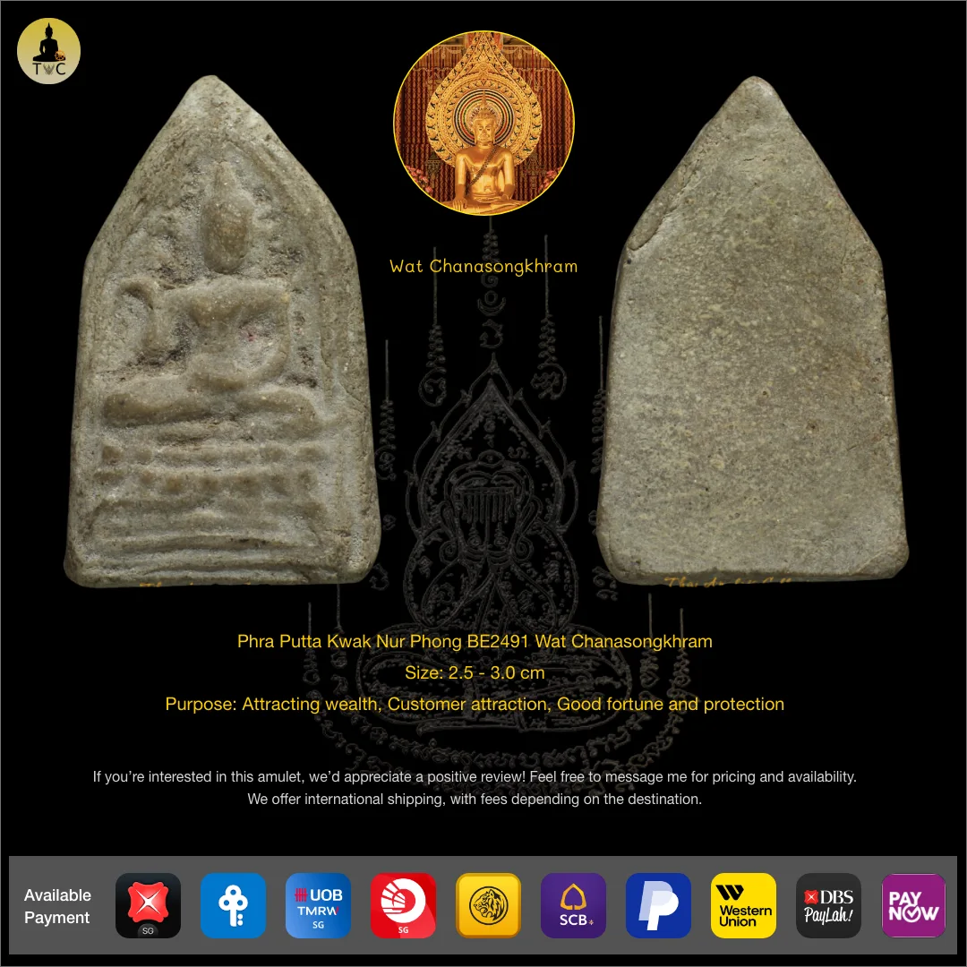 Phra Putta Kwak Nur Phong BE2491 Wat Chanasongkhram