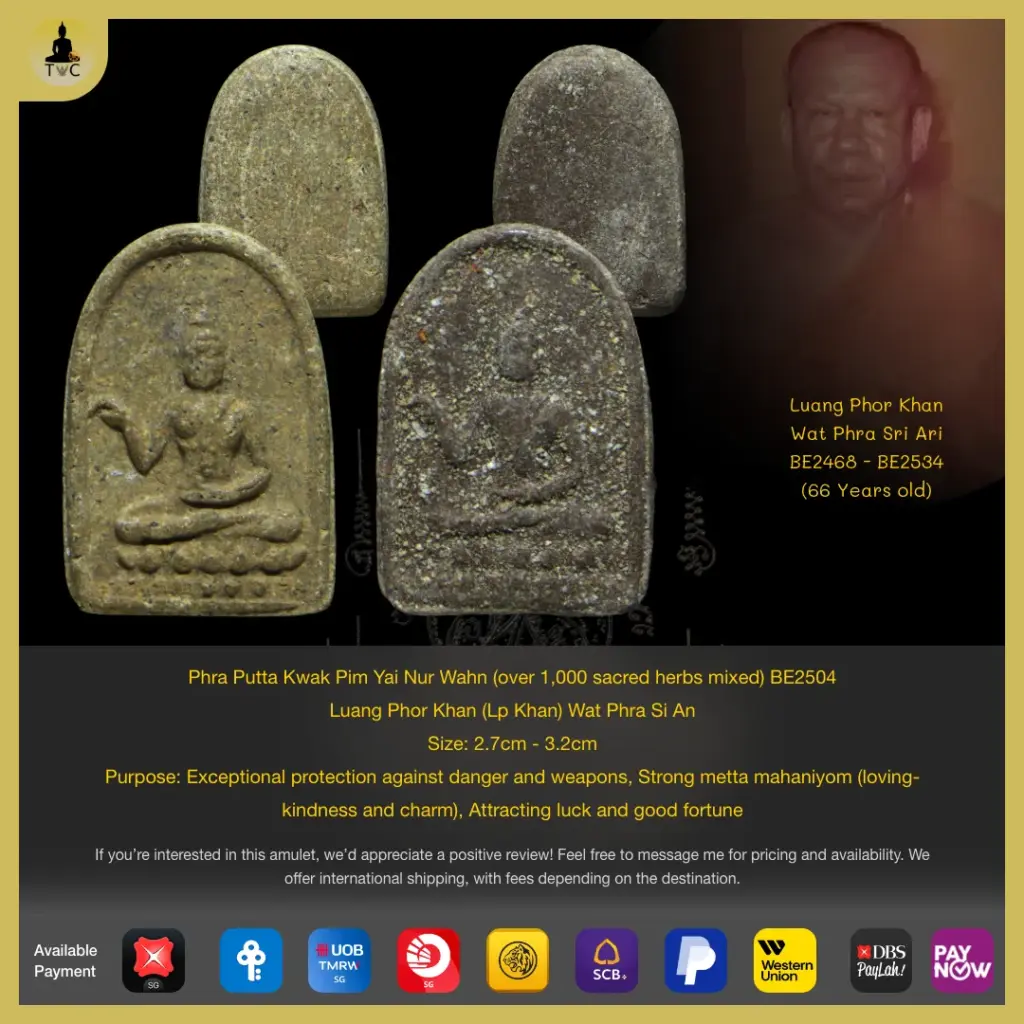 Phra Putta Kwak Pim Yai Nur Wahn (over 1,000 sacred herbs mixed) BE2504 Luang Phor Khan (Lp Khan) Wat Phra Si An Thai amulet