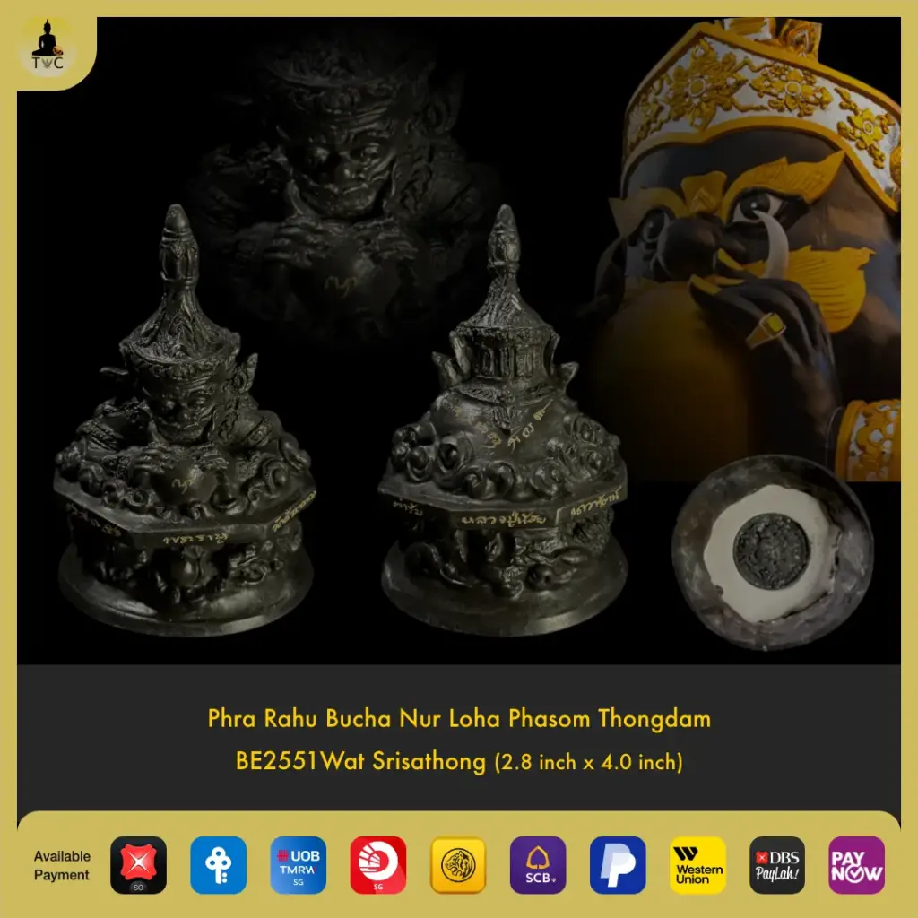 Phra Rahu Bucha Nur Loha Phasom Thongdam BE2551Wat Sisathong Thai amulet