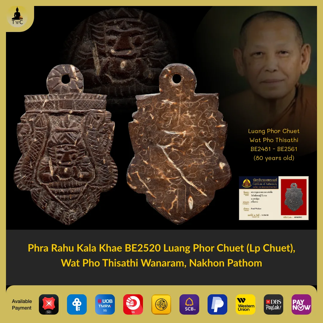 Phra Rahu Kala Khae BE2520 Luang Phor Chuet, Wat Pho Thisathi Wanaram