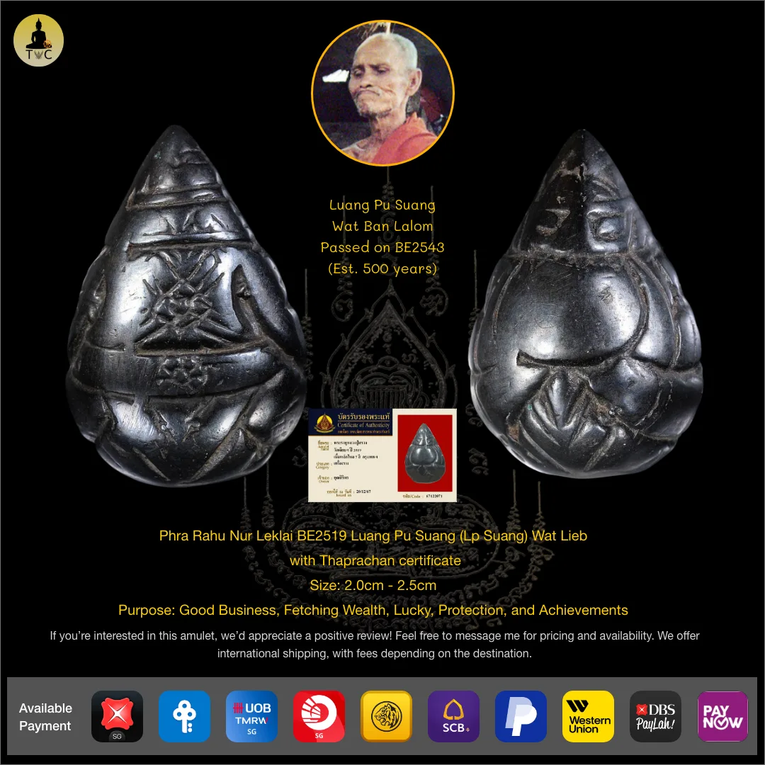 Phra Rahu Nur Leklai BE2519 Luang Pu Suang Wat Lieb
