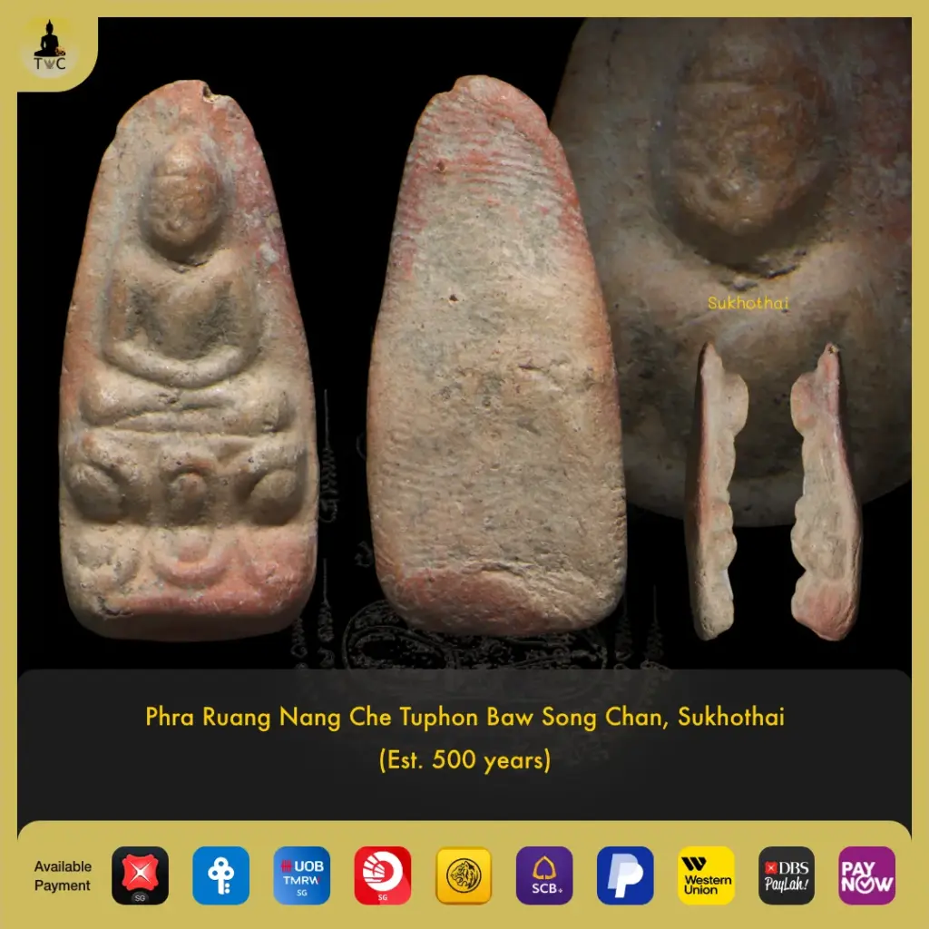 Phra Ruang Nang Che Tuphon Baw Song Chan Nur Din, Sukhothai (Est. 500 years) Thai amulet