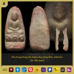 Phra Ruang Nang Che Tuphon Baw Song Chan Nur Din, Sukhothai (Est. 500 years)