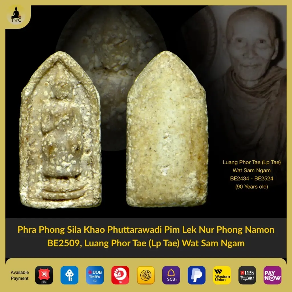 Phra Sila Khao Phuttarawadi Pim Lek Nur Phong Namon BE2509 Luang Phor Tae Wat Sam Ngam Thai amulet