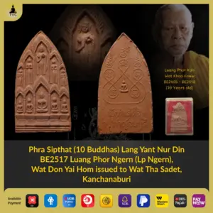 Phra Sipthat (10 Buddhas) Lang Yant Nur Din BE2517 Wat Tha Sadet Luang Phor Ngern Wat Don Yai Hom