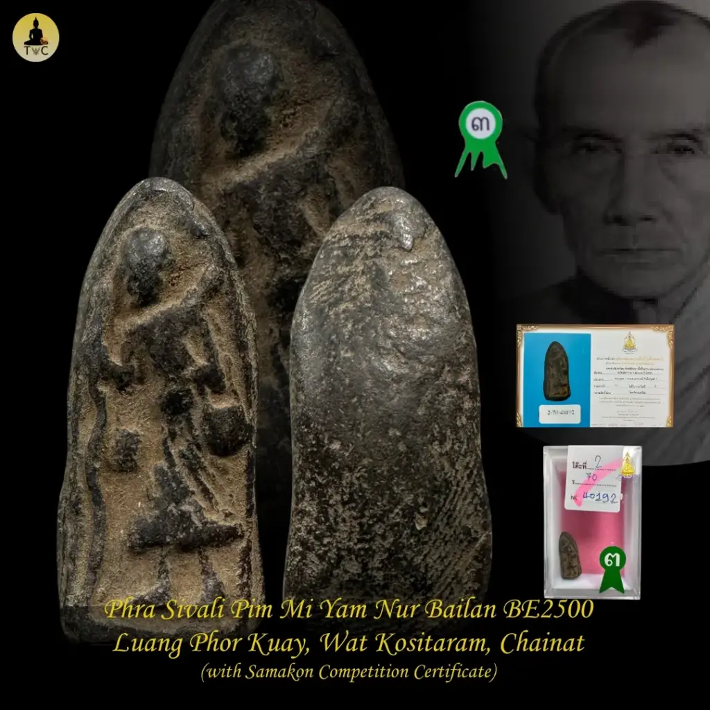 Phra Sivali Pim Mi Yam Nur Bailan BE2500  Luang Phor Kuay, Wat Kositaram, Chainat Thai amulet