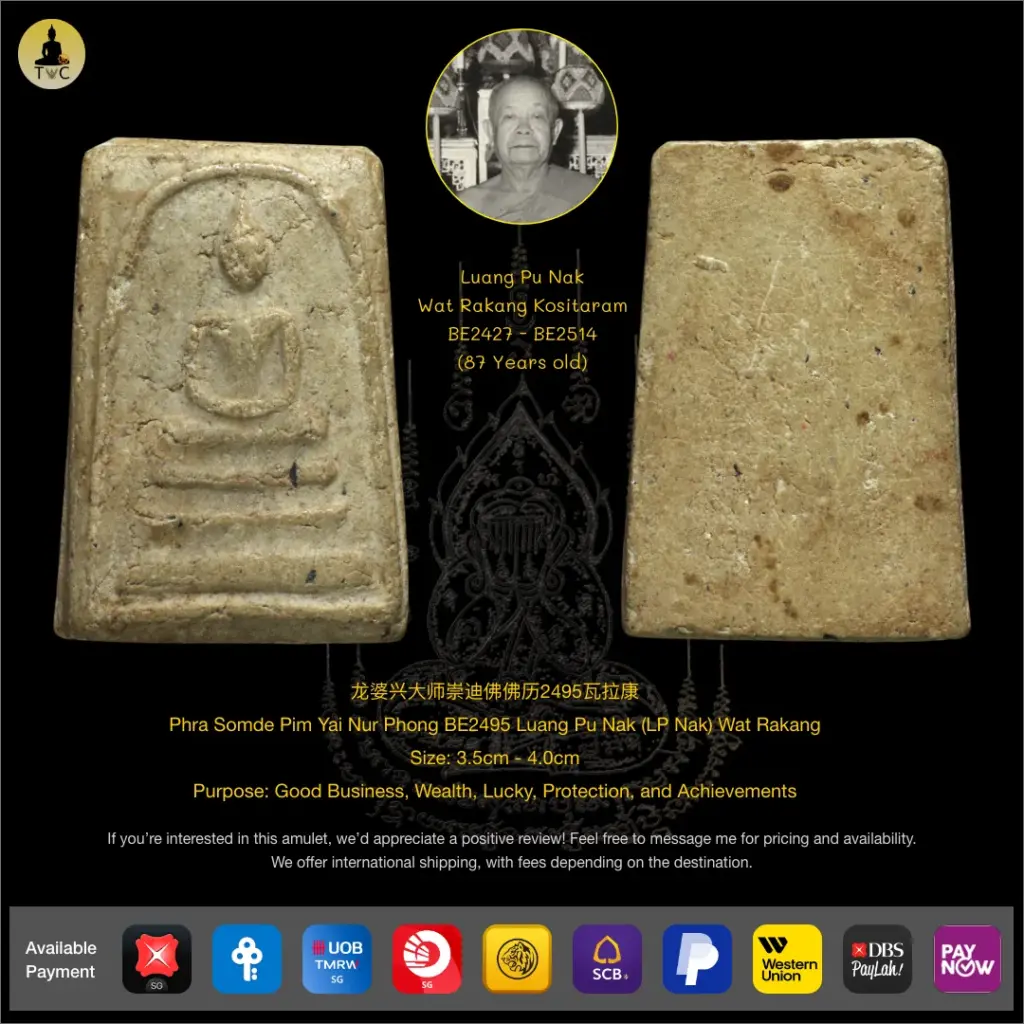 Phra Somde Pim Yai Nur Phong BE2495 Luang Pu Nak (LP Nak) Wat Rakang Thai amulet