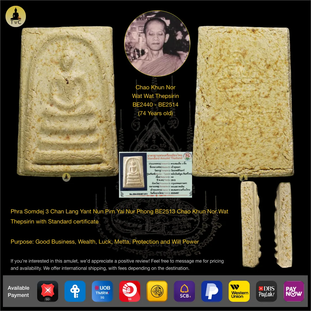 Phra Somdej 3 Chan Lang Yant Nun Pim Yai Nur Phong BE2513 Chao Khun Nor Wat Thepsirin