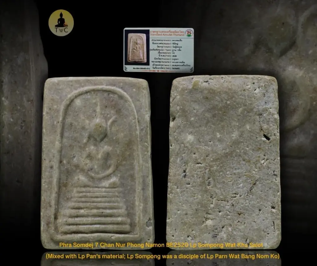 Phra Somdej 7 Chan Nur Phong Namon BE2520 Wat Khu Salot Luang Phor Parn Wat Bang Nom Ko Thai amulet