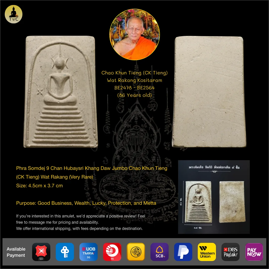 Phra Somdej 9 Chan Hubaysri Khang Daw Jumbo Chao Khun Tieng (CK Tieng) Wat Rakang (Early batch – Very Rare)