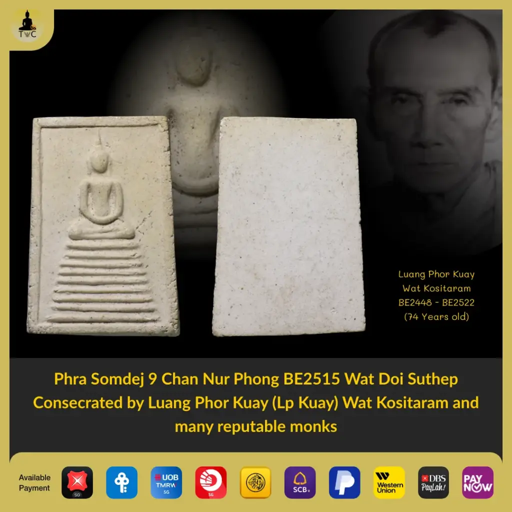 Phra Somdej 9 Chan Nur Phong BE2515 Wat Doi Suthep Consecrated by Luang Phor Kuay (Lp Kuay) Wat Kositaram and many reputable monks Thai amulet