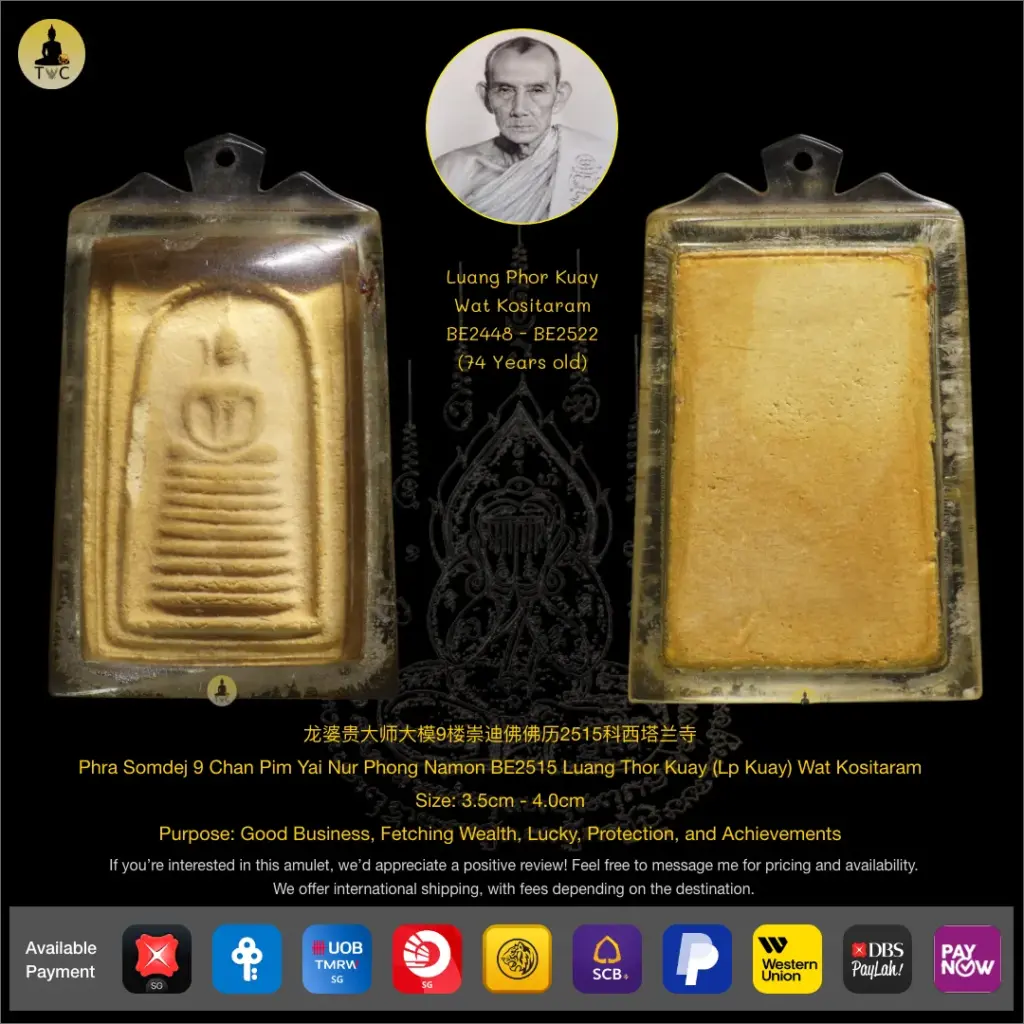 Phra Somdej 9 Chan Pim Yai Nur Phong Namon BE2515 Luang Phor Kuay (Lp Kuay) Wat Kositaram Thai amulet