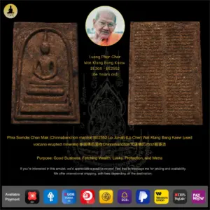 Phra Somdej Chan Mak (Chinnabanchon mantra) BE2552 Lp Jur-ah (Lp Cher) Wat Klang Bang Kaew (used volcano erupted minerals) 崇笛佛后面有Chinnabanchon咒语佛历2552龍婆遮